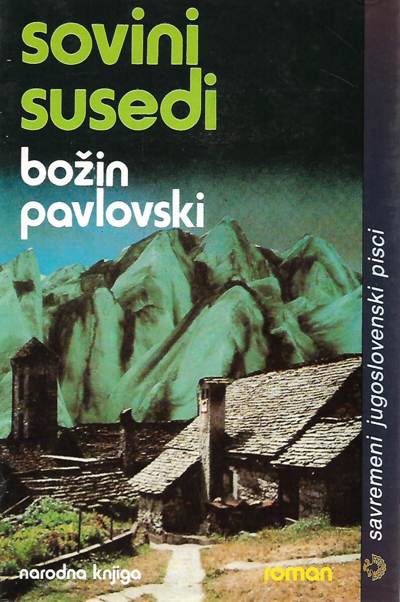Božin Pavlovski: Sovini susedi