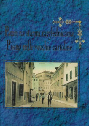 marija ivetić: pazin na starim razglednicama