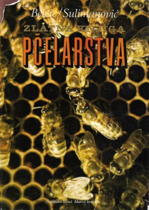 Belčić, Sulimanović: Zlatna knjiga pčelarstva