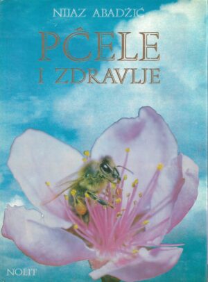 Nijaz Abadžić: Pčele i zdravlje