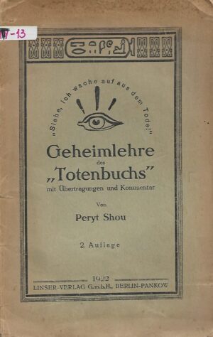 Peryt Shou: Geheimlehre des "Totenbuchs"