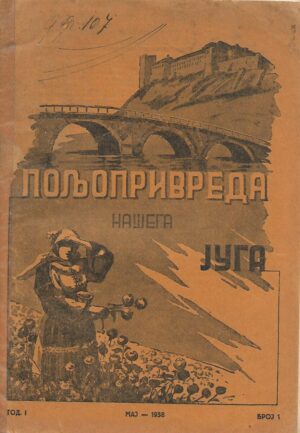 Poljoprivreda našega juga - God. 1, Br.1, Maj 1938.