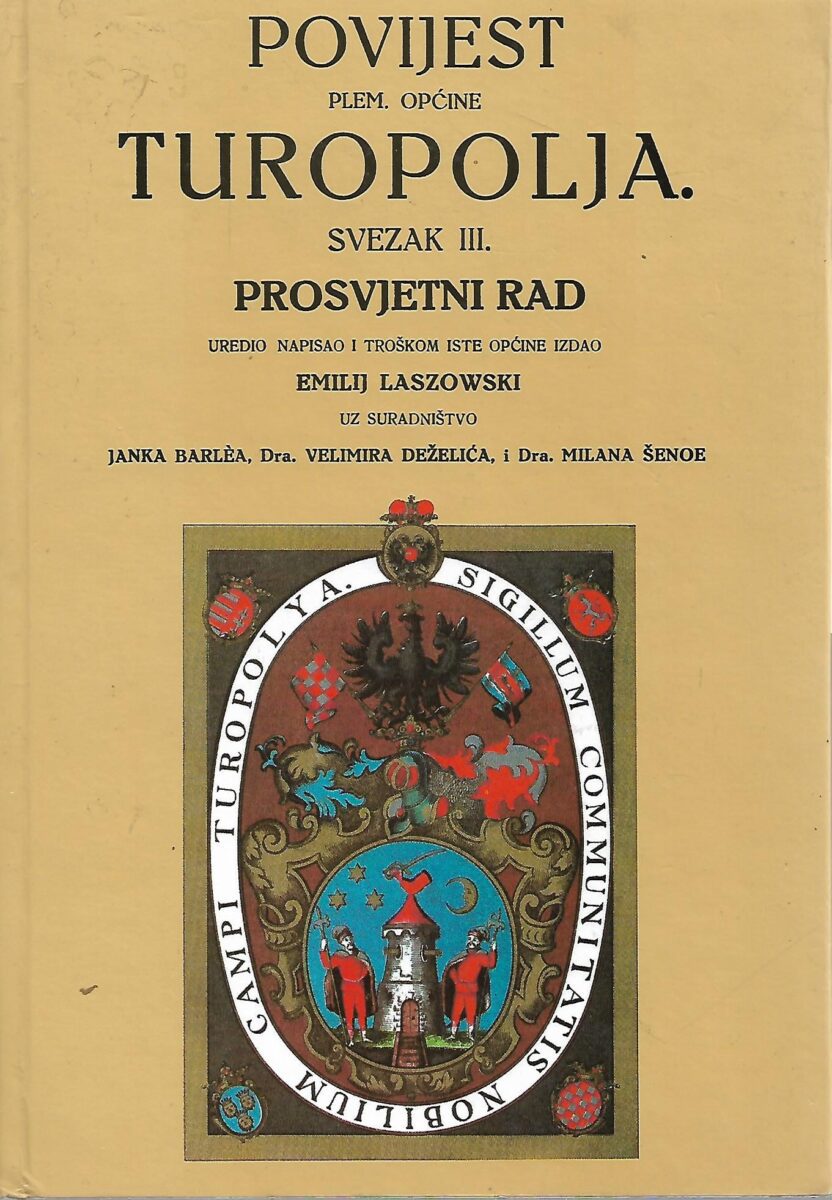 Emilij Laszowski: Povijest plem. općine Turopolja svezak III