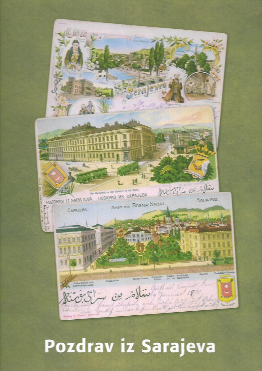 Magbul Škoro: Pozdrav iz Sarajeva/Greetings from Sarajevo/ Gruss aus Sarajevo