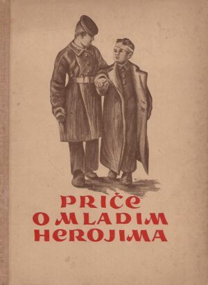 Olga Nikiforova (prev.): Priče o mladim herojima