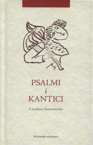Adalbert Rebić  (prir.): Psalmi i kantici - s uvodima i komentarima