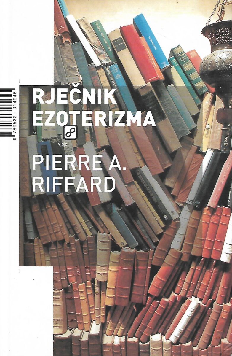 Pierre A. Riffard: Rječnik ezoterizma