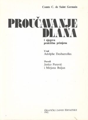 Comte C. de Saint Germain: Proučavanje dlana i njegova praktična primjena