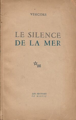 Vercors (Jean Bruller): La silence de la mer