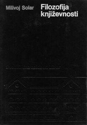 Milivoj Solar: Filozofija književnosti