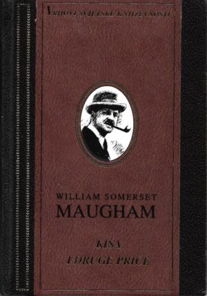William Somerset Maugham: Kiša i druge priče
