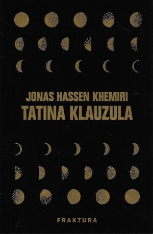 Jonas Hassen Khemiri: Tatina klauzula