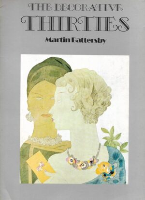 Martin Battersby: The Decorative Thirties