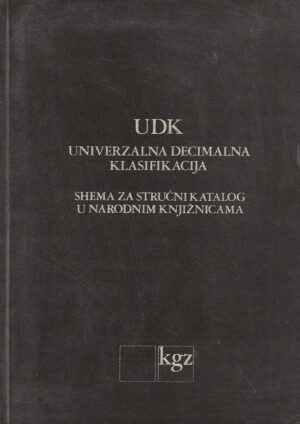 UDK - Univerzalna decimalna klasifikacija, shema za stručni katalog u narodnim knjižnicama