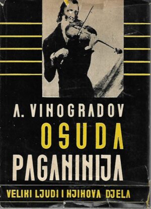 Anatolij Vinogradov: Osuda Paganinija