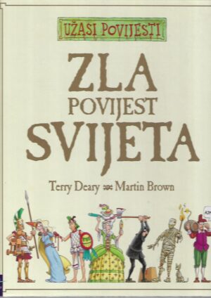 Terry Deary, Martin Brown: Zla povijest svijeta