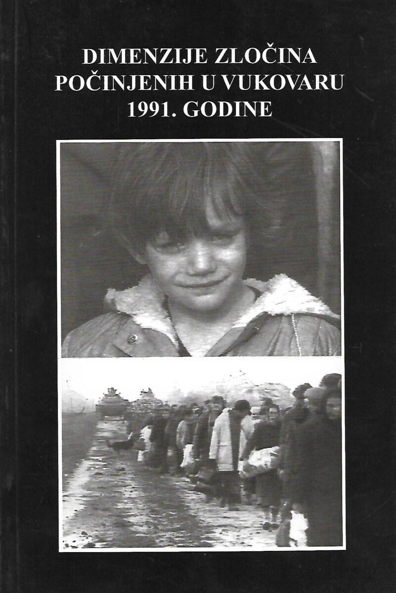 Grgo Plenković (ur.): Dimenzije zločina počinjenih u Vukovaru 1991. godine