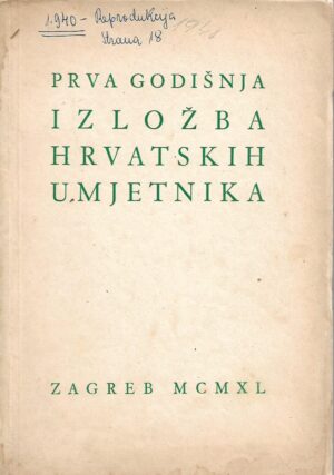 Prva godišnja izložba hrvatskih umjetnika MCMXL