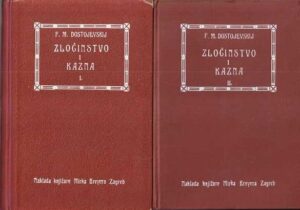 F. M. Dostojevski: Zločinstvo i kazna 1, 2