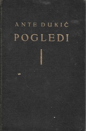 Ante Dukić: Pogledi I. (potpis autora)