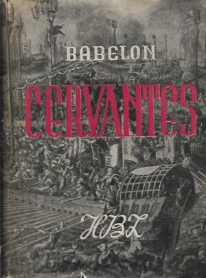 Jean Babelon: Miguel Cervantes