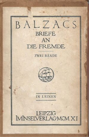 Balzacs Briefe an Die Fremde - zwei bande (1,2)