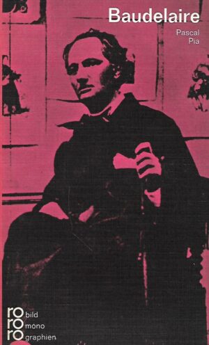 Charles Baudelaire - Rowohlts monographien