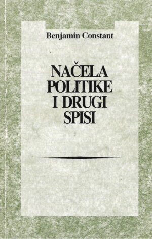 Benjamin Constant: Načela politike i drugi spisi