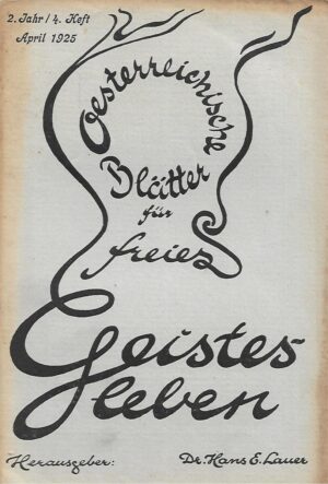 Osterreichische Blatter fur Freies Gesistesleben - Jahre/4. Heft/1925.