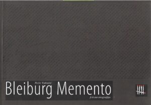 Bože Vukušić: Bleiburg Memento - fotomonografija
