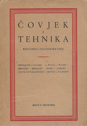 Čovjek i tehnika - kulturno-filozofski eseji