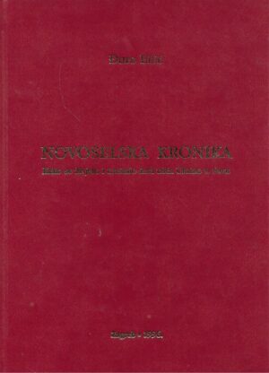 Đuro Bilić: Novoselska kronika - Kako se živjelo i umiralo kod ušća Ukrine u Savu