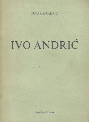 Petar Džadžić: Ivo Andrić