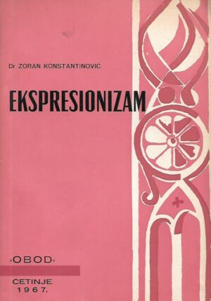 Zoran Konstantinović: Ekspresionizam