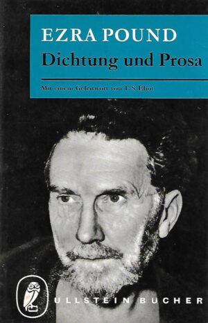 Ezra Pound: Dichtung und Prosa