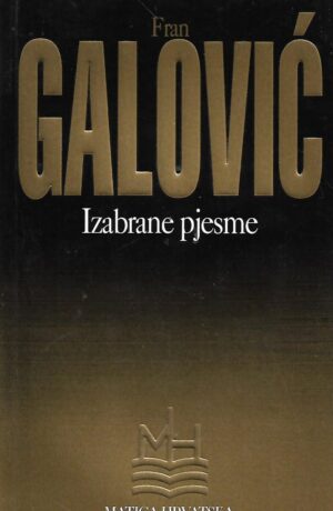 Fran Galović: Izabrane pjesme