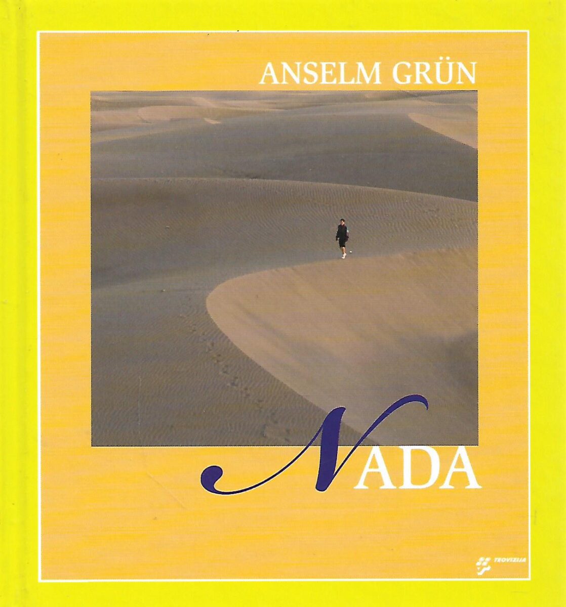 Anselm Grun: Nada