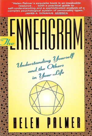 Helen Palmer: Enneagram - Understanding Yourself and Others in Your Life