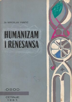 Miroslav Pantić: Humanizam i renesansa