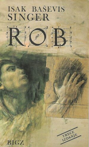 Isaac Bashevis Singer: Rob - roman
