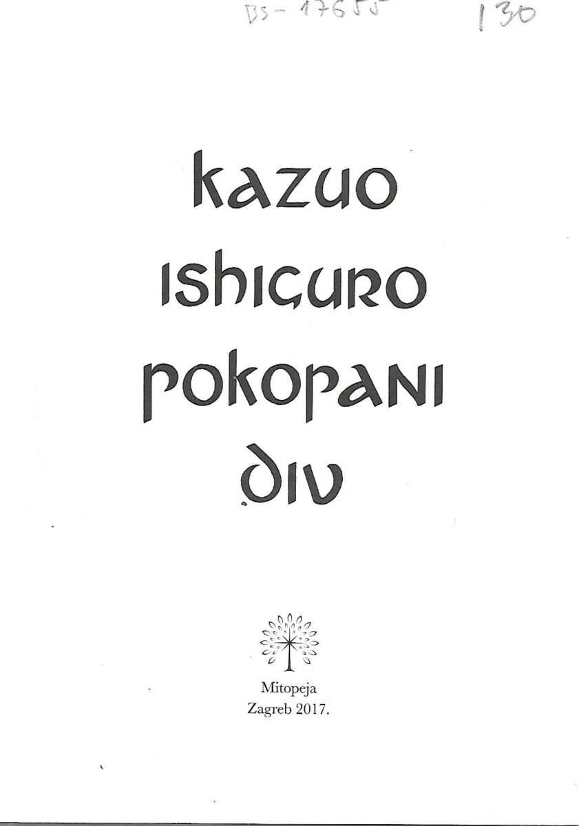 Kazuo Ishiguro: Pokopani div - Slika 2