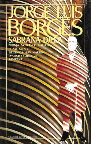 Jorge Luis Borges: Sabrana djela 1923-1932.