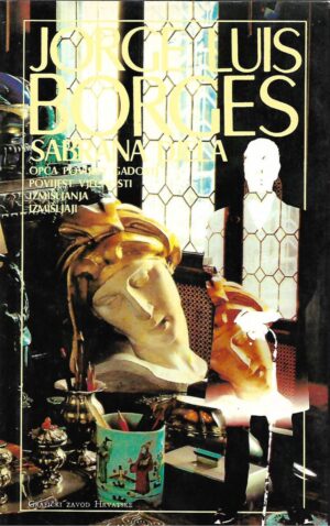 Jorge Luis Borges: Sabrana djela 1932-1944.