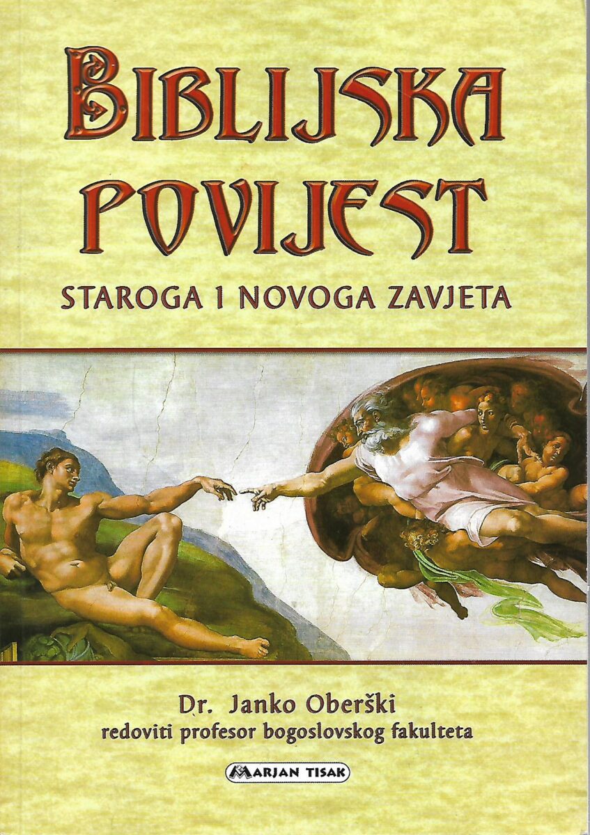 Janko Oberški: Biblijska povijest Staroga i Novoga zavjeta