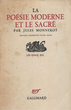 La poesie moderne et le sacre par Jules Monnerot