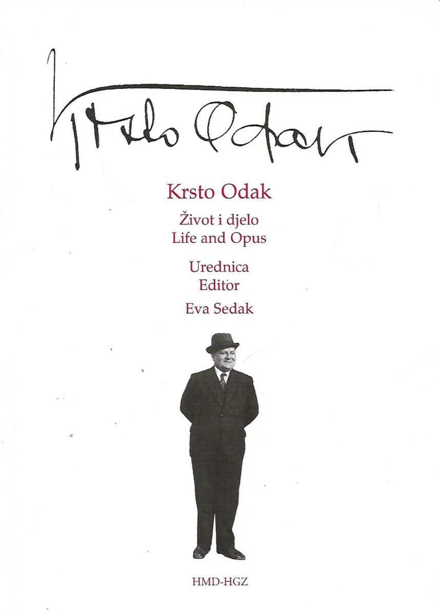 krsto odak - Život i djelo/life and opus