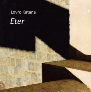 Lovro Katana: Eter