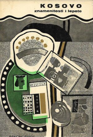 Dragan Čukić: Kosovo - znamenitosti i lepote