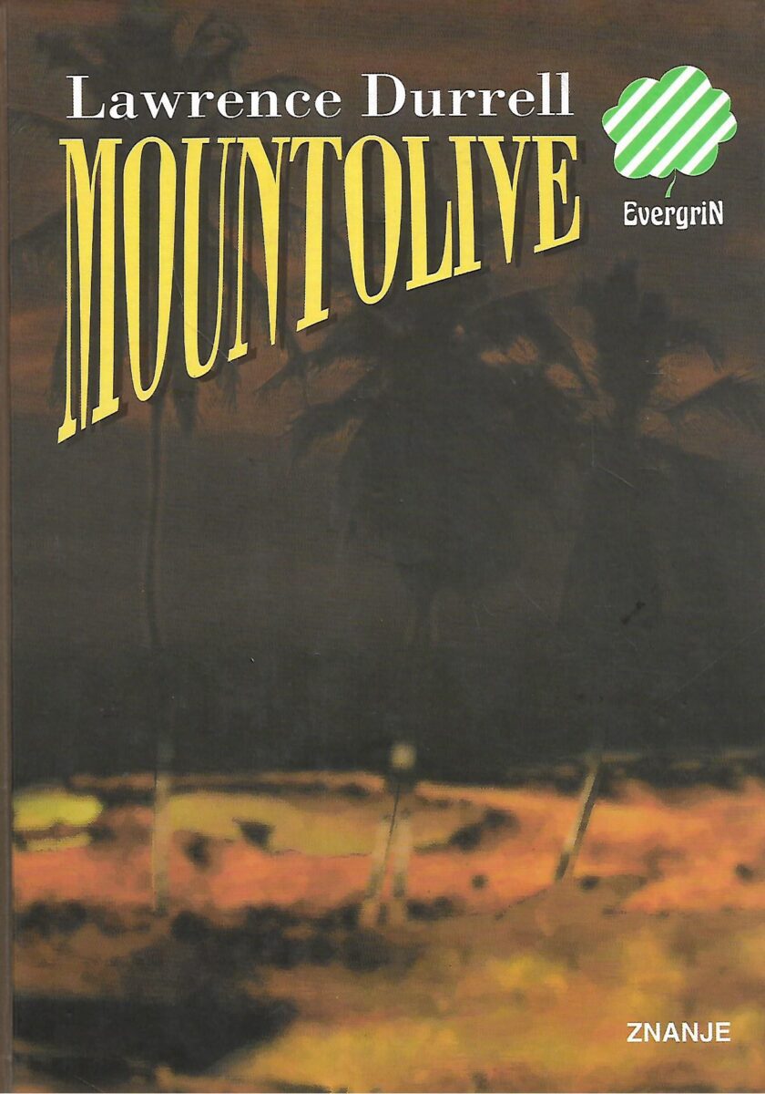 Lawrence Durrell: Aleksandrijski kvartet - Justine, Balthazar, Mountolive, Clea - Slika 3