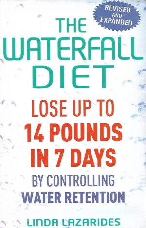 Linda Lazarides: The Waterfall Diet